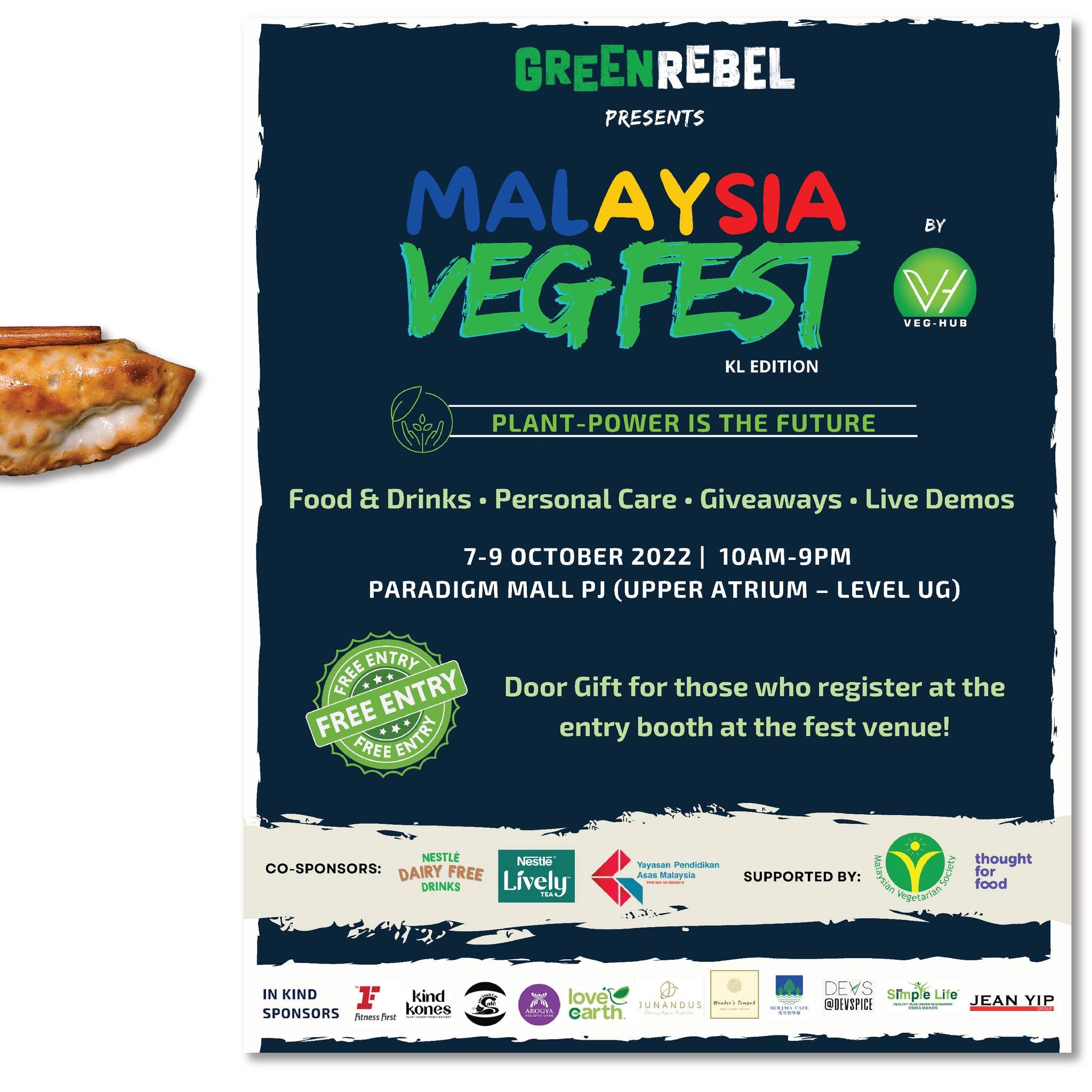 Malaysia Veg Fest Event poster for "MALAYSIA VEG FEST KL EDITION" presented by Green Rebel and Veg-Hub, detailing dates (7-9 October 2022), location (Paradigm Mall PJ), free entry door gifts, co-sponsors, and event highlights.